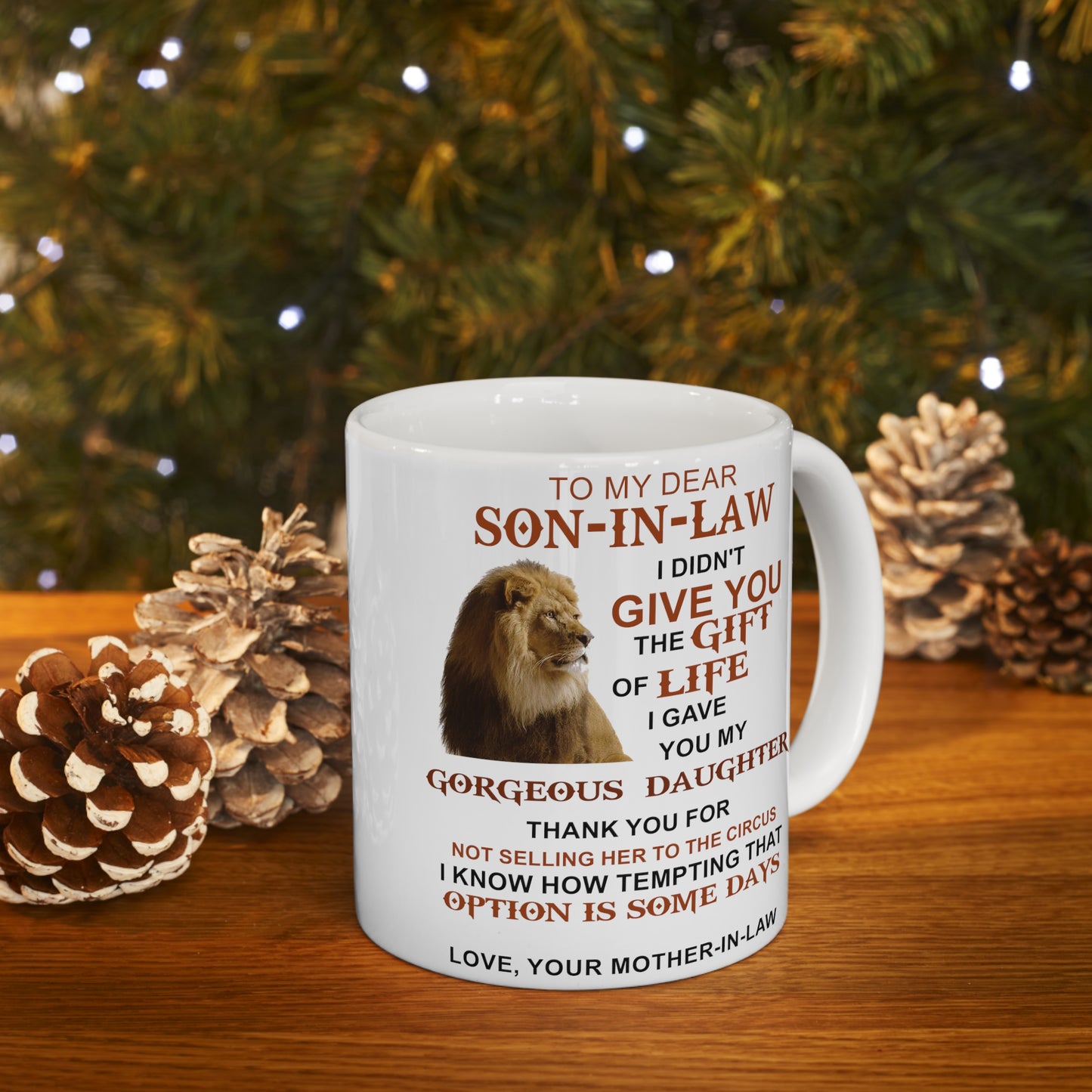 To My Dear Son In Law | Ceramic Mug, 11oz