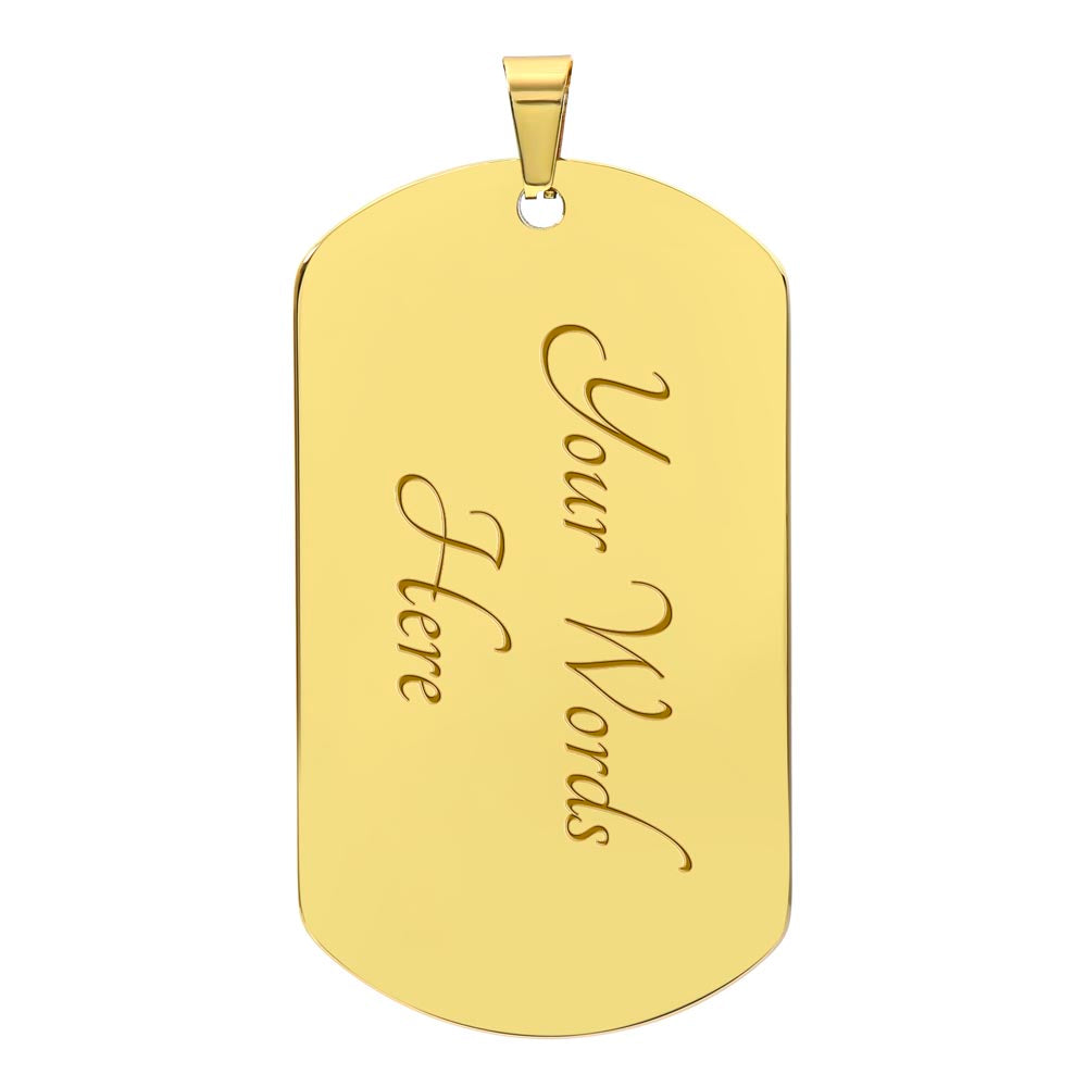 To My Son Dog Tag aChain* Happy Birthday* Happy Graduation from Dad