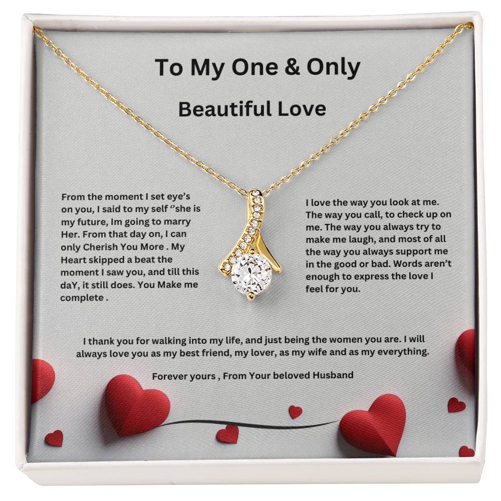 My One and Only Beauty Necklace - Anniversary / Valentines/ Birthday-Express your love