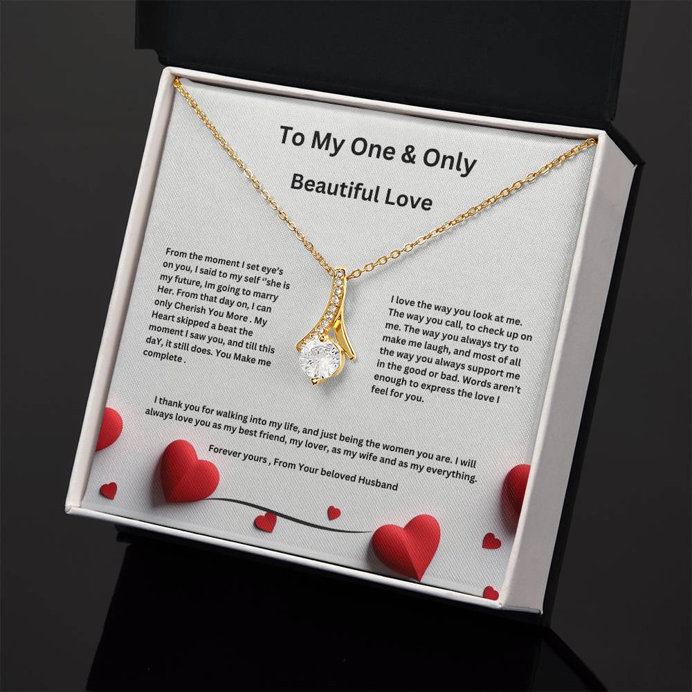 My One and Only Beauty Necklace - Anniversary / Valentines/ Birthday-Express your love