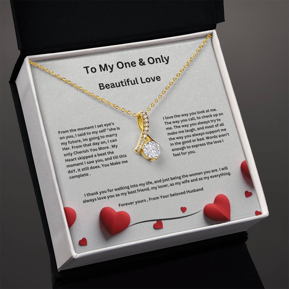 My One and Only Beauty Necklace - Anniversary / Valentines/ Birthday-Express your love