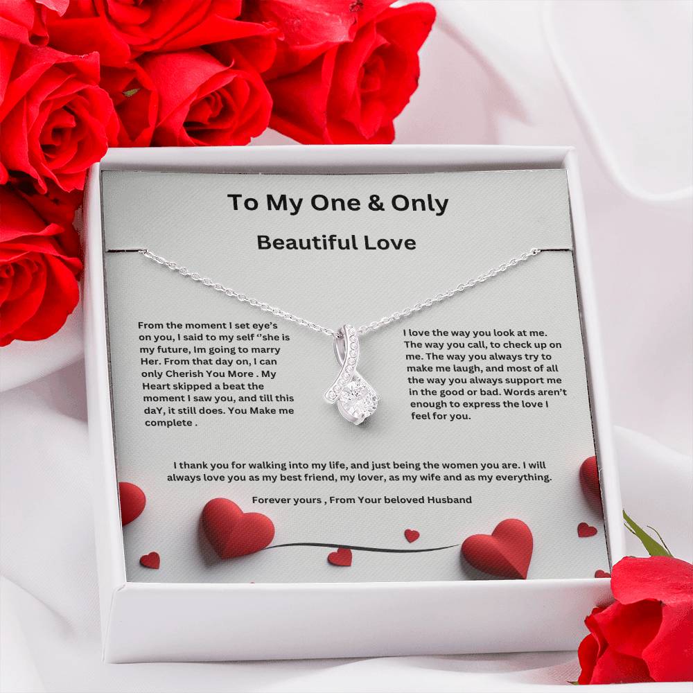 My One and Only Beauty Necklace - Anniversary / Valentines/ Birthday-Express your love