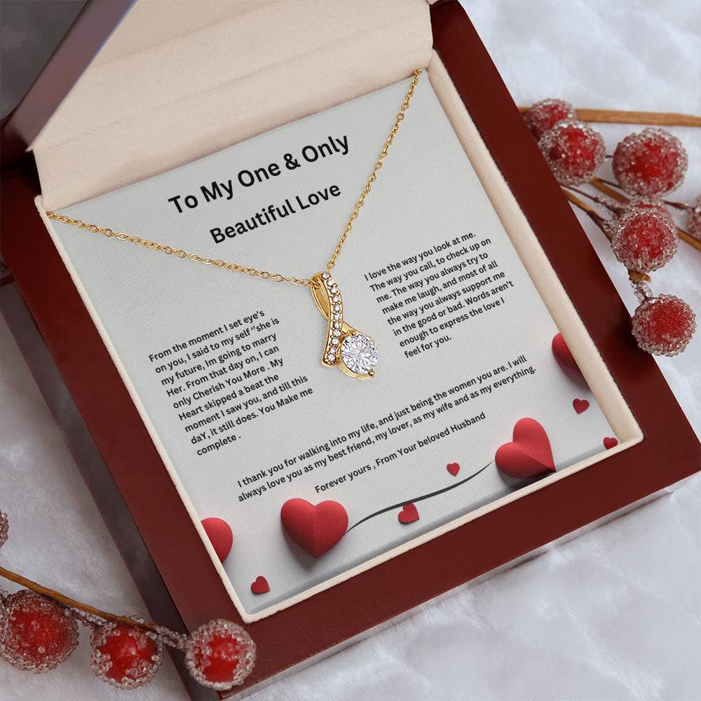 My One and Only Beauty Necklace - Anniversary / Valentines/ Birthday-Express your love