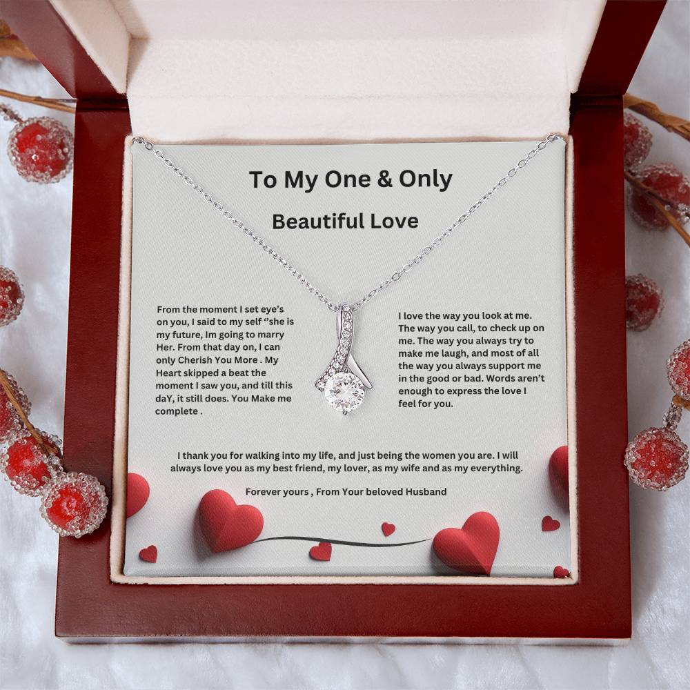 My One and Only Beauty Necklace - Anniversary / Valentines/ Birthday-Express your love